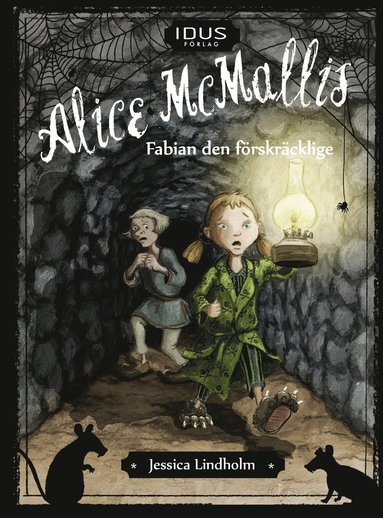 Alice McMallis. Fabian den frskrcklige (inbunden)