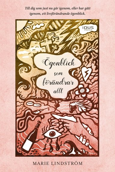 �gonblick som f�r�ndrar allt (inbunden)