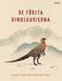 De f�rsta dinosaurierna