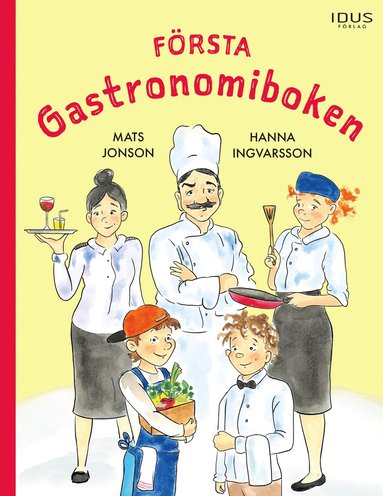 Frsta gastronomiboken (inbunden)