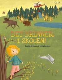 Omslag: Det brinner i skogen!