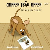 Chippen frn tippen och den nya valpen (ljudbok)