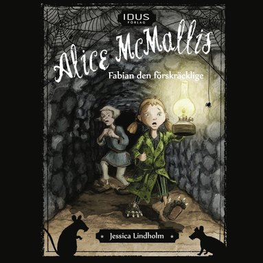 Alice McMallis & Fabian den f�rskr�cklige (kartonnage)