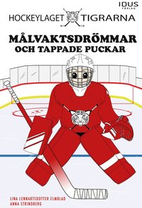 Omslag: Målvaktsdrömmar och tappade puckar