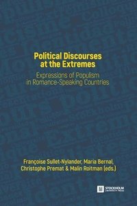 Political Discourses at the Extremes (häftad)