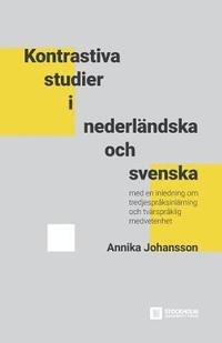 Kontrastiva studier i nederlndska och svenska (häftad)