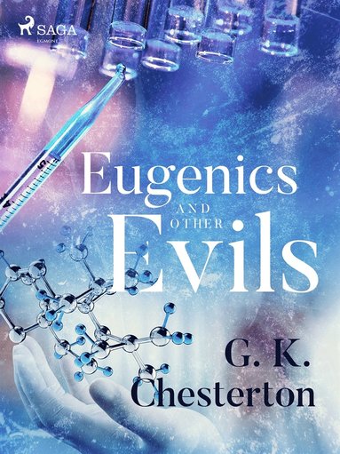 Eugenics and Other Evils (e-bok)