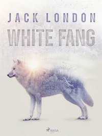 White Fang (e-bok)