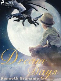 Dream Days (e-bok)