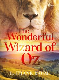The wonderful wizard of Oz (e-bok)