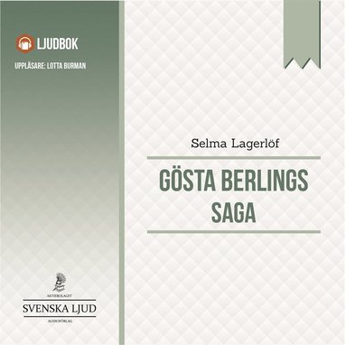 Gsta Berlings saga (ljudbok)