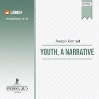 Youth, A Narrative (ljudbok)