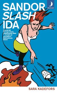 Sandor slash Ida - Sara Kadefors (9789176438695) | Bokus