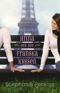 Anna Och Den Franska Kyssen Ebok Stephanie Perkins Pdf Ermagrafi