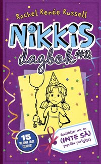 Nikkis dagbok #2 : berättelser om en (inte så) populär partytjej (pocket)