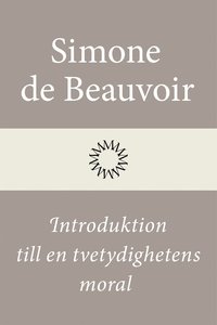 Introduktion till en tvetydighetens moral