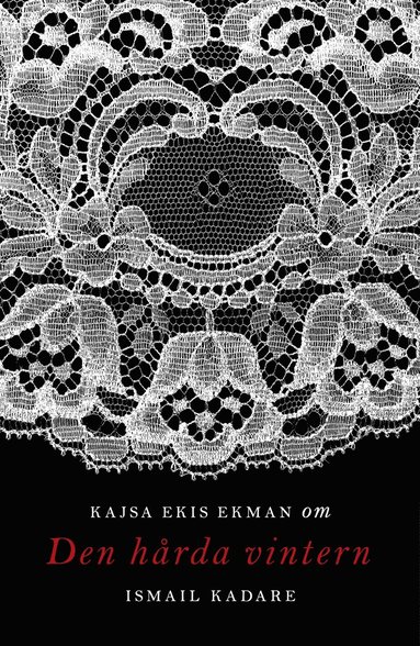 Om Den hrda vintern av Ismail Kadare (e-bok)