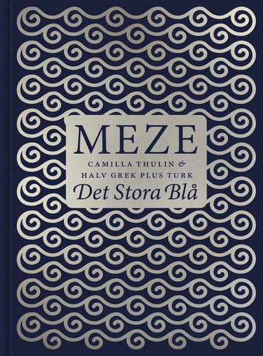 Meze : Det stora bl (inbunden)