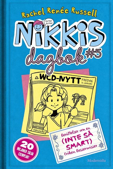 Nikkis dagbok #5: Berttelser om en (INTE S SMART) Frken Besserwisser (e-bok)