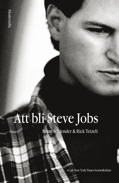 Att bli Steve Jobs (inbunden)
