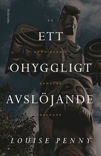 Ett ohyggligt avsljande (inbunden)