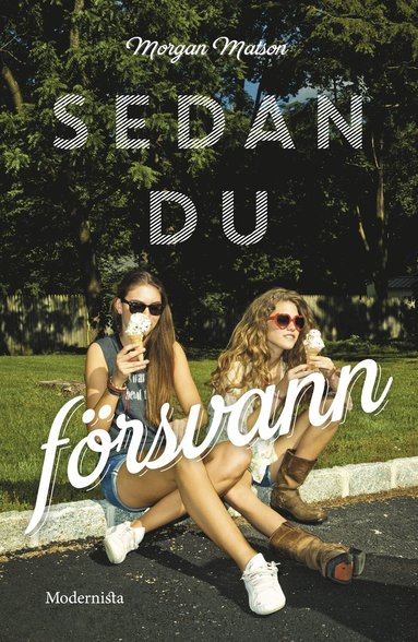 Sedan du frsvann (inbunden)