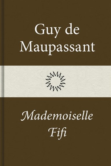 Mademoiselle Fifi (e-bok)