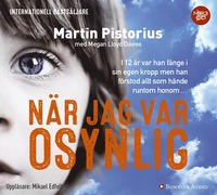 När jag var osynlig som bok, ljudbok eller e-bok.