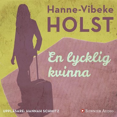 En lycklig kvinna (ljudbok)