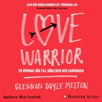 Love Warrior Glennon Doyle Melton Ljudbok Bokus