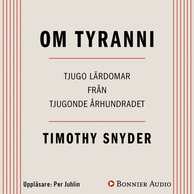 Om tyranni : tjugo lärdomar från det tjugonde århundradet (pocket)