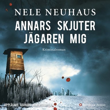 Annars skjuter jgaren mig (ljudbok)