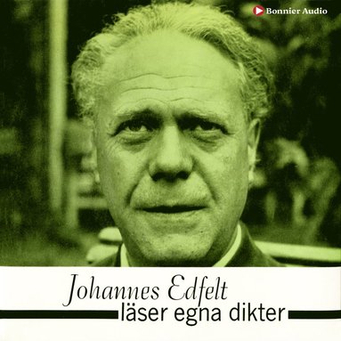 Johannes Edfelt läser egna dikter (e-bok)