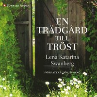 En trädgård till tröst (ljudbok)