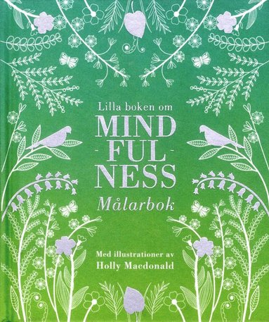 Lilla boken om mindfulness : mlarbok (hftad)