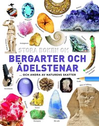 Omslag: Stora boken om bergarter och ädelstenar : och andra av naturens skatter