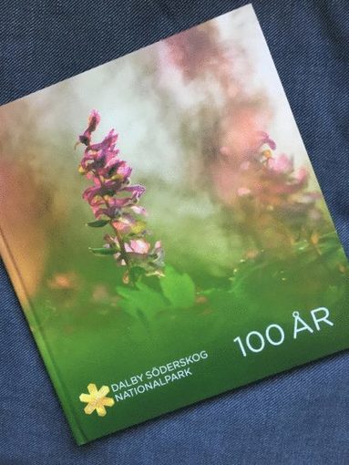 Dalby Söderskog nationalpark 100 år (häftad)
