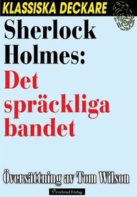 Sherlock Holmes : Det sprckliga bandet (e-bok)