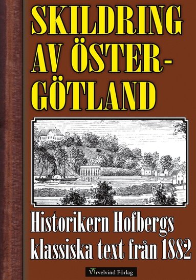 Skildring av stergtland r 1882 (inbunden)