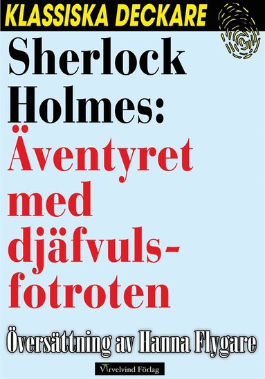 Sherlock Holmes: ventyret med djfvulsfotroten (e-bok)