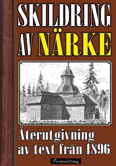 Skildring av Närke år 1896 (inbunden)