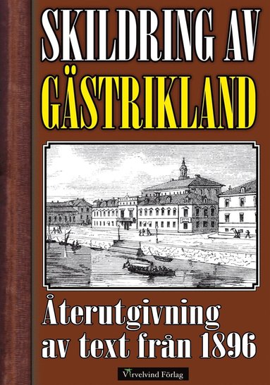 Skildring av Gstrikland r 1896 (e-bok)