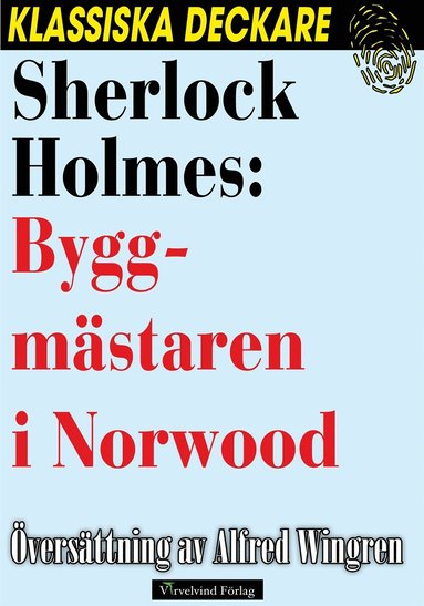 Sherlock Holmes: Byggmstaren i Norwood (e-bok)
