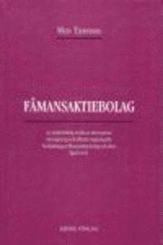 Fåmansaktiebolag : En Skatterättslig Studie Av Alternativen Särreglering Oc (häftad)