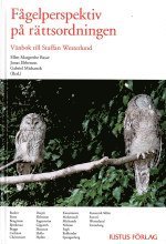 Fågelperspektiv på rättsordningen / Vänbok till Staffan Westerlund (inbunden)