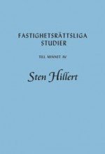 Fastighetsrättsliga studier till minnet av Sten Hillert (inbunden)