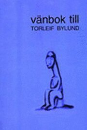 Vänbok till Torleif Bylund (häftad)