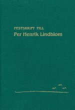 Festskrift till Per Henrik Lindblom (inbunden)
