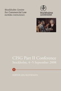 CISG Part II Conference, Stockholm, 4-5 September 2008 (hftad)