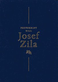Festskrift till Josef Zila (inbunden)